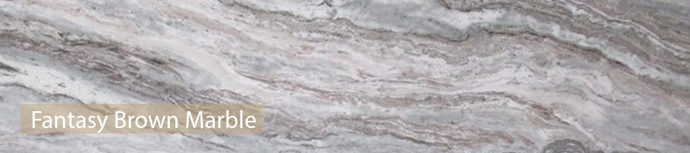 Fantasy Brown Marble Manufacturer