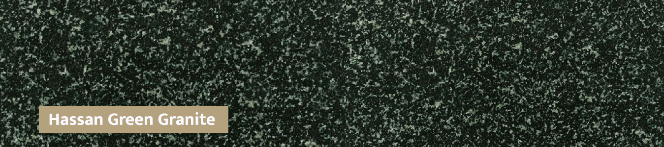 Hassan Green Granite Manufacturer